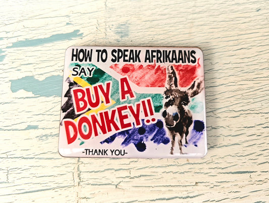 Sarcastic magnet - buy a donkey