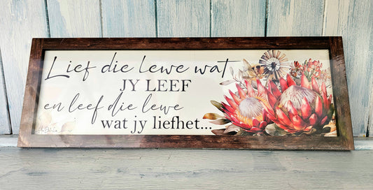 Wooden frame sign - Lief die lewe wat jy leef